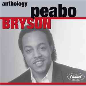 Peabo Bryson - Anthology download free
