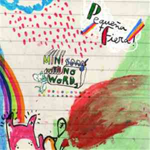 Pequeña Fiera! - Mini Songs With No Words download free