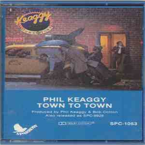 Phil Keaggy - Town To Town download free