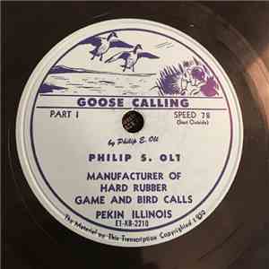 Philip S. Olt - Goose Calling download free
