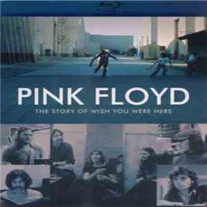 Pink Floyd - The Story Of Wish You Were Here download free
