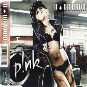 P!NK - U + Ur Hand download free