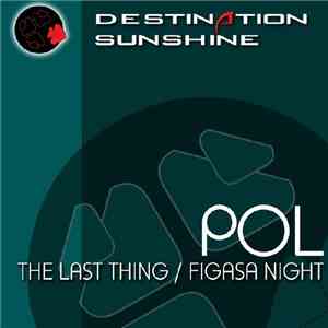 POL  - The Last Thing / Figasa Night download free