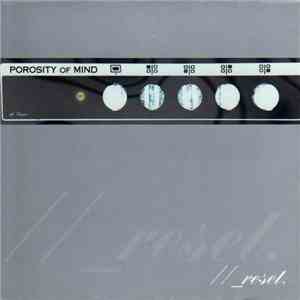 Porosity Of Mind - //_Reset download free