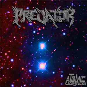 Predator  - Atomic Deconstruction download free