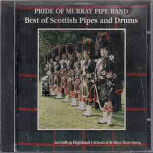 Pride Of Murray Pipe Band - Best Of Scottish Pipes And Drums download free