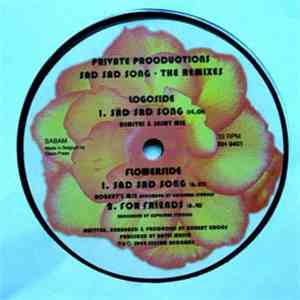 Private Productions - Sad Sad Song - The Remixes download free