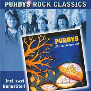 Puhdys - Zeiten Ändern Sich download free
