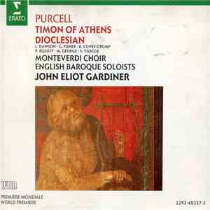 Purcell, Monteverdi Choir, English Baroque Soloists, John Eliot Gardiner - Timon Of Athens / Dioclesian download free