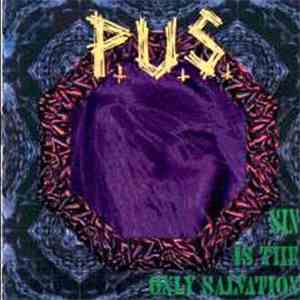 P.U.S.  - Sin Is The Only Salvation download free