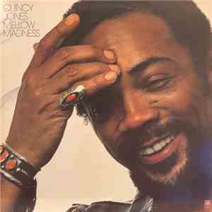 Quincy Jones - Mellow Madness download free