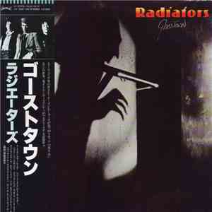 Radiators - Ghostown download free