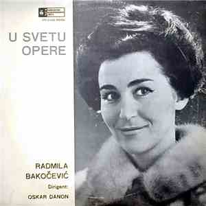 Radmila Bakočević Dirigent Oskar Danon - U Svetu Opere download free