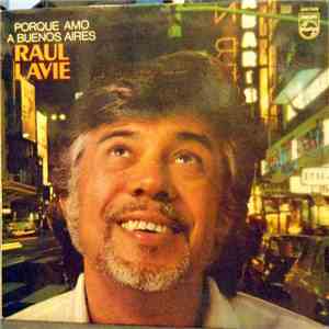 Raúl Lavié - Porque Amo A Buenos Aires download free