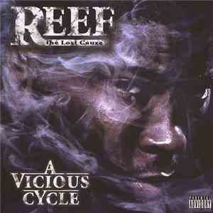 Reef The Lost Cauze - A Vicious Cycle download free