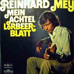 Reinhard Mey - Mein Achtel Lorbeerblatt download free