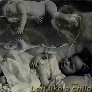 Rest in Satin Silence - Left like a child download free