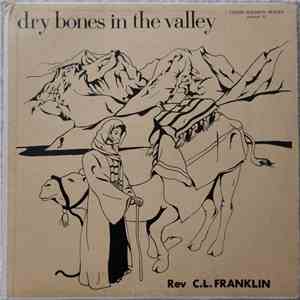 Reverend C.L. Franklin - Dry Bones In The Valley download free