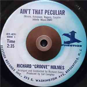 Richard "Groove" Holmes - Ain't That Peculiar download free