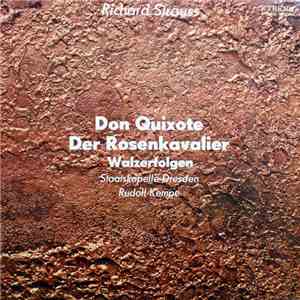 Richard Strauss – Staatskapelle Dresden, Rudolf Kempe - Don Quixote / Der Rosenkavalier · Walzerfolgen download free