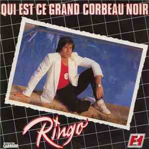 Ringo  - Qui Est Ce Grand Corbeau Noir download free