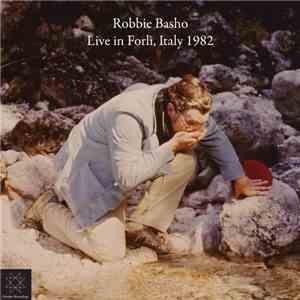 Robbie Basho - Live in Forlì, Italy 1982 download free