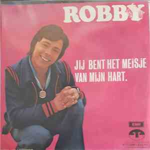 Robby - Jij Bent Het Meisje Van Mijn Hart download free