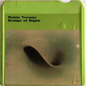 Robin Trower - Bridge Of Sighs download free