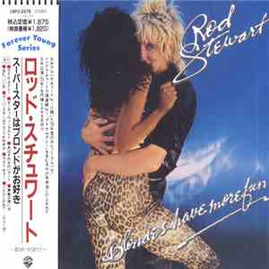 Rod Stewart - Blondes Have More Fun download free