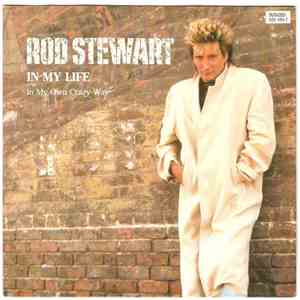 Rod Stewart - In My Life / In My Own Crazy Way download free