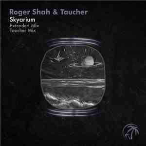 Roger Shah & Taucher - Skyarium download free