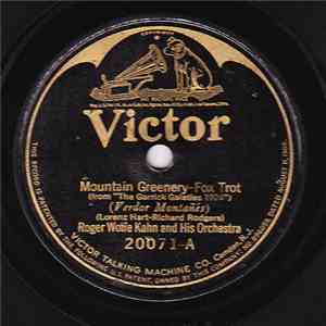 Roger Wolfe Kahn And His Orchestra - Mountain Greenery / Cross Your Heart download free