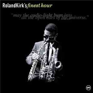 Roland Kirk - Roland Kirk's Finest Hour download free