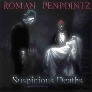 Roman Penpointz - Suspicious Deaths download free