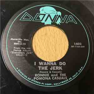Ronnie And The Pomona Casuals - I Wanna Do The Jerk / Sloopy download free