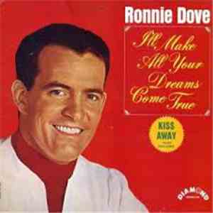 Ronnie Dove - I'll Make All Your Dreams Come True download free