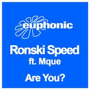 Ronski Speed ft. Mque - Are You? download free