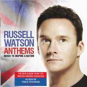 Russell Watson - Anthems - Music To Inspire A Nation download free