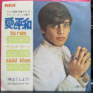 Sajid Khan - Hä Ram (Of Love And Peace) / Getting To Know You download free