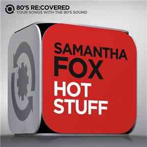 Samantha Fox - Hot Stuff download free