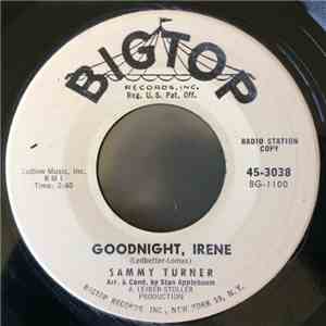 Sammy Turner - Goodnight, Irene / I Want To Be Loved download free
