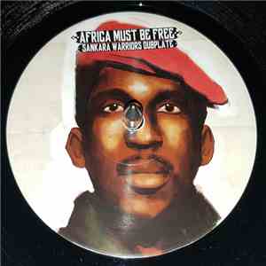 Sankara Warriors - Africa Must Be Free (Dubplate) download free