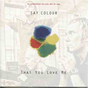 Say Colour - That You Love Me download free