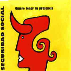 Seguridad Social - Quiero Tener Tu Presencia download free