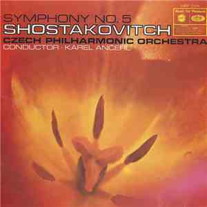 Shostakovitch, Czech Philharmonic Orchestra, Karel Ančerl - Symphony No. 5 download free