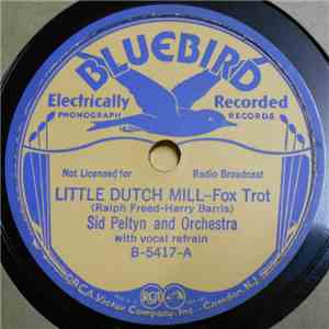 Sid Peltyn & His Orchestra - Little Dutch Mill / Delta Bound download free