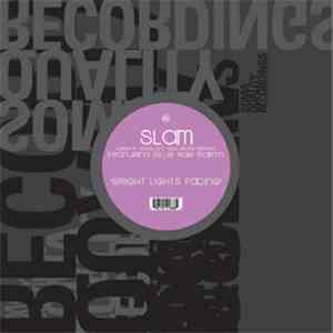 Slam Featuring Billie Rae Martin - Bright Lights Fading download free