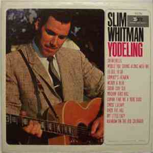 Slim Whitman - Yodeling download free
