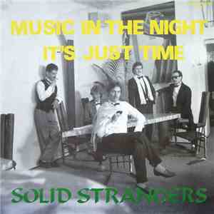 Solid Strangers - Music In The Night download free
