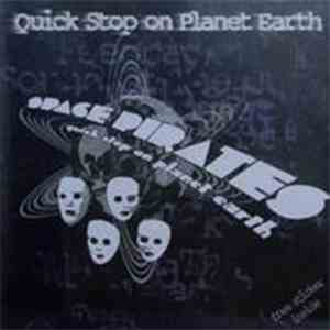 Space Pirates  - Quick Stop On Planet Earth download free
